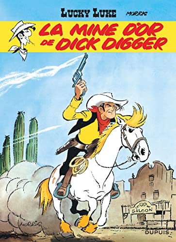 Lucky Luke, tome 1 : La Mine d'or de Dick Digger