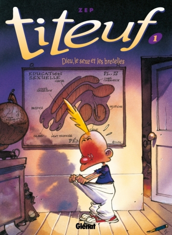 Titeuf - Tome 01 en couleurs: Dieu, le sexe et les bretelles